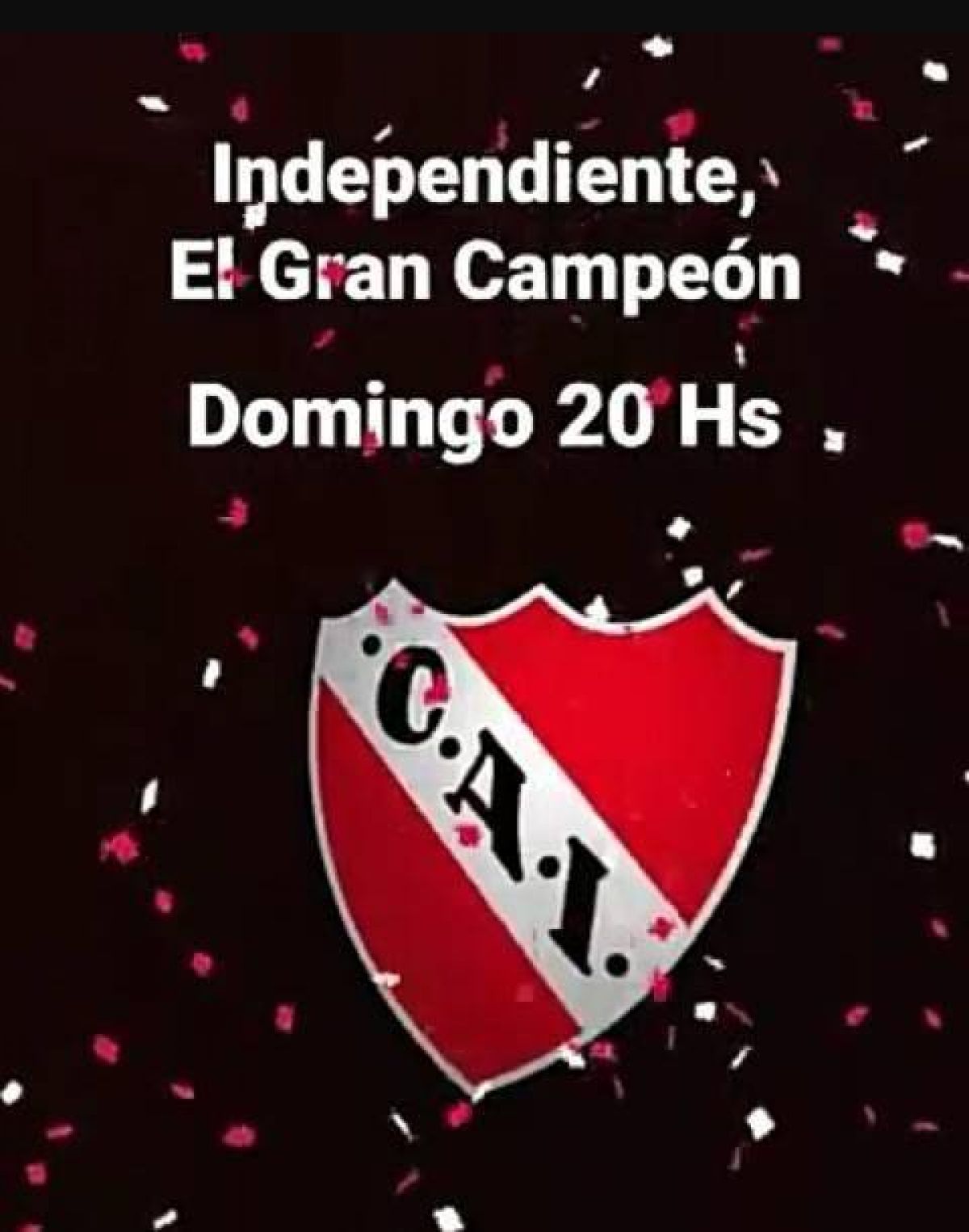PROGRAMA COMPLETO) "¡#Independiente, el Gran Campeón!".-