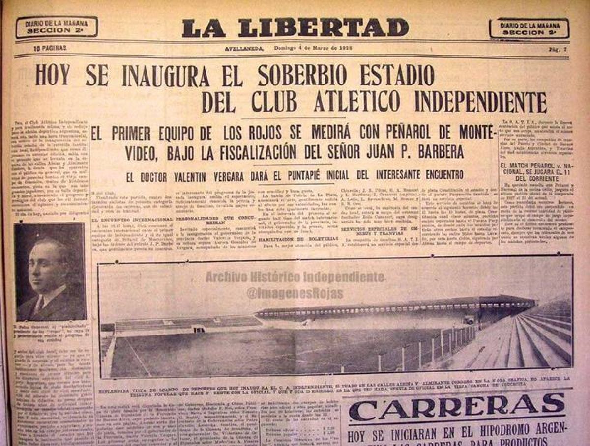 "LA LIBERTAD", 1928) "HOY SE INAUGURA EL SOBERBIO ESTADIO DEL CLUB ATLÉTICO #INDEPENDIENTE".